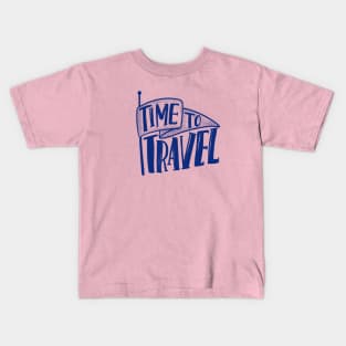 Time to Travel Kids T-Shirt